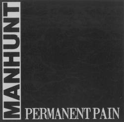 Manhunt (AUS) : Permanent Pain